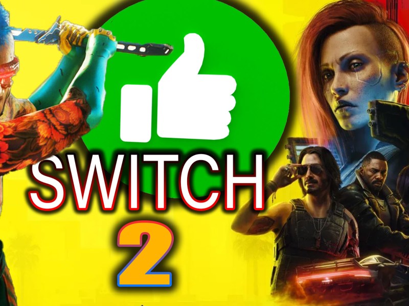 Eine Bildmontage, auf der Charakter aus Cyberpunk 2077 zu sehen sind, sowie ein grün grundierter Daumen hoch, und die Worte Switch zwei.